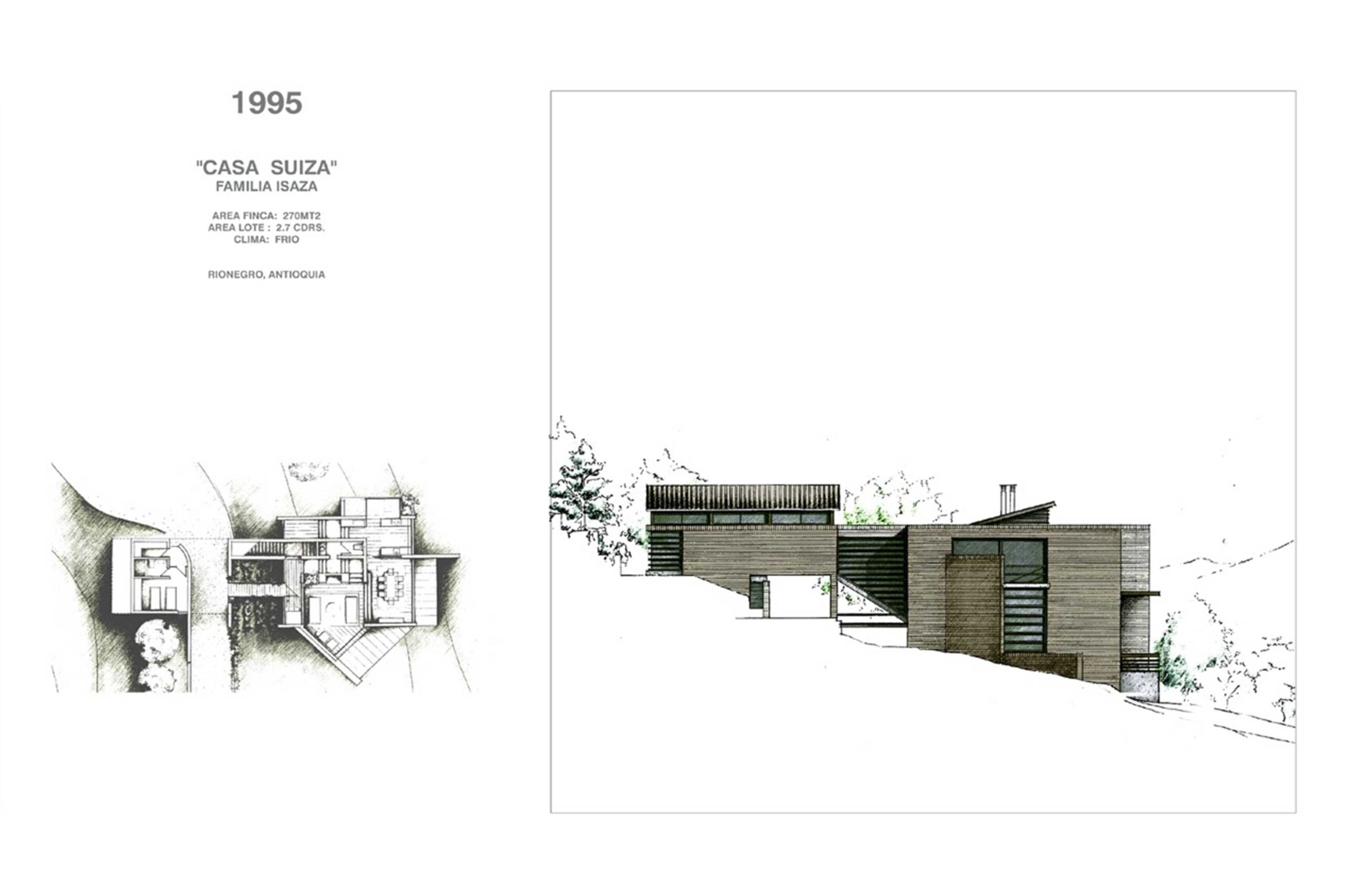 Otras casas: Casa Suiza - Familia Isaza, 1995